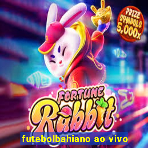 futebolbahiano ao vivo